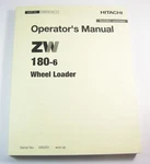 Original Hitachi ZW180-6 Wheel Loader Operators Maintenance Manual. Fixed Price $167.29.