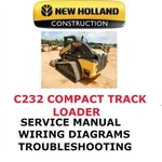 New Holland C232 Compact Track Loader Manual Shop Service Repair Pdf. Fixed Price $30.00.