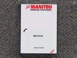 Manitou MHT10130 Telehandler Owner Operator Manual User Guide. Fixed Price $113.58.