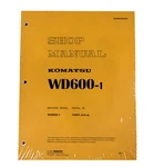 Komatsu WD600-1 Wheel Dozer Workshop Repair Service Manual Part # SEBD041E0104. Fixed Price $68.53.