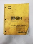 Komatsu Parts Book WA470-6 Wheel Loader With 6D125E-5 A46001-UP BEPB025000. Fixed Price $32.50.
