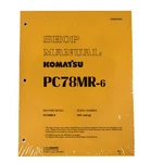Komatsu PC78MR-6 Excavator Workshop Repair Service Manual Part # SEBM030602. Fixed Price $58.32.
