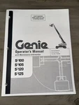 Genie S-100 S-105 S-120 S-125 Lift Operators Manual Maintenance Info. Fixed Price $35.00.