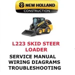 New Holland L223 Skid Steer Manual Shop Service Repair Pdf. Fixed Price $30.00.