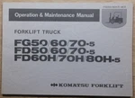 Komatsu FG50-5 FG60-5 FG70-5 FD50-5 FD60-5 FD70-5 Operation & Maintenance Manual. Fixed Price $49.99.