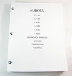 Kubota L3130 L3430 L3830 L4330 L4630 L5030 Steering Trans Electrical Shop Manual. Fixed Price $75.88.