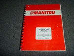Manitou MT-1745 Hsl Turbo Mono-ultra Series 2-E2 Telehandler Operator Manual. Fixed Price $146.24.