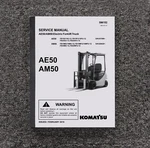 Komatsu FB15U-12 Forklift Truck AE50 Service Repair Manual Sn 837898 & Up. Fixed Price $124.74.
