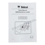 Bobcat B200 Backhoe Loader Parts Catalog Manual 570211001- 570311001- 571211001-. Fixed Price $129.00.