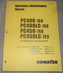 Komatsu PC400-7E0 PC450-7E0 LC-7E0 Excavator Operation & Maintenance Manual. Fixed Price $49.99.