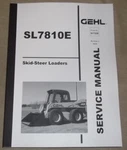 Gehl SL7810E Skid Steer Loader Service Repair Workshop Manual 917228. Fixed Price $79.99.