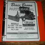 Broce Broom CR350 KR350 RC350 RCT350 RJ350 Power Sweeper Part Catalog Manual. Fixed Price $67.07.