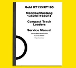 Gehl RT135 Mustang 1350RT 1650RT Track Loader Service Manual - 50950470. Fixed Price $77.40.