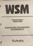 Kubota B2650HSDC B3350HSDCC Workshop Service Manual Free Binder. Fixed Price $40.99.
