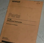 Caterpillar IT14B Wheel Loader Toolcarrier Parts Manual Book Catalog Front. Fixed Price $60.00.
