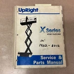 Upright X-series Work Platform Lift Operation Maintenance Service Parts Manual. Fixed Price $99.99.