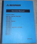 Mitsubishi FBC15K FBC18KL FBC20K FBC25K FBC30KL Forklift Service Manual. Fixed Price $79.99.