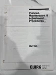 Clark Fork Lift Maintenance Adjustment Procedure S20 S40 SP20 SP30 1973. Fixed Price $25.00.