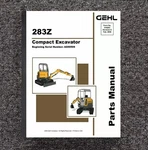Compact Excavator Service Parts Manual Fits Gehl 283Z Sn AG00506 2008 8253. Fixed Price $23.00.