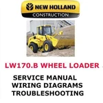 New Holland LW170.B Wheel Loader Manual Service Repair Shop Pdf. Fixed Price $27.00.
