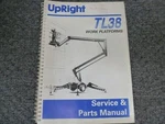 Upright TL38 Aerial Lift Work Platform Parts Catalog & Service Repair Manual. Fixed Price $71.79.