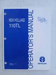 New Holland 110TL Front Loader Operator S Manual 7/07 87665164. Fixed Price $14.20.