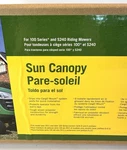 John Deere Sun Canopy Model LP68122 For Tractor Series 100 & S240 Mowers. Fixed Price $119.95.