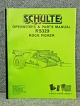 Schulte RS320 Rock Picker Operator's And Parts Manual 90-99-2. Fixed Price $17.21.