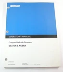 Kobelco SK27SR-5 Acera Excavator Operator Operation Maintenance Manual. Fixed Price $71.89.
