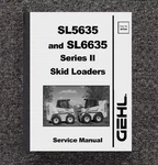 Skid Loader Technical Workshop Repair Manual Gehl SL5635 & SL6635. Fixed Price $27.00.
