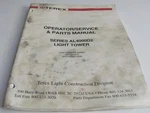 Terex Light Tower Series AL4000D2 Operator, Service & Parts Manual. Fixed Price $25.00.