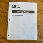 Caterpillar TB45 Gasoline Engine Service Repair Manual Fork Lift Truck. Fixed Price $34.99.
