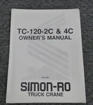 Simon TC-120-4C Truck Crane Parts Catalog & Owner Operator Maintenance Manual. Fixed Price $104.43.
