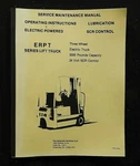 Eaton Yale "erpt Three Wheel Electric" 24V Forklift Service & Maintenance Manual. Fixed Price $77.96.