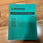 Mitsubishi FGC15N/18N/20CN/25HO/30N Operation Maintenance Manual Fork Lift Truck. Fixed Price $59.99.
