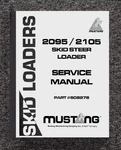 2095 2105 Skid Loader Technical Workshop Manual Mustang - Printed. Fixed Price $24.97.