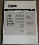 Genie S60XC S60HC S60TRAX S65TRAX Boom Lift Service & Repair Manual. Fixed Price $89.99.
