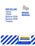 New Holland T2210, T2220, Boomer 2030, 2035 Tractor Service Manual Repair Shop. Fixed Price $89.00.
