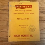 Pettibone 110-TK Truck Crane Instruction Manual & Maintenance Parts Book Guide. Fixed Price $69.99.
