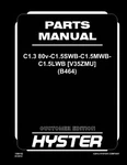 Hyster C1.3 80V-C1.5SWB-C1.5MWB- C1.5LWB V35ZMU B464 Forklift Parts Manual Book. Fixed Price $69.00.