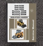 2600 Skid Steer Loaders Technical Repair Manual Mustang 1900R 2200R. Fixed Price $35.00.