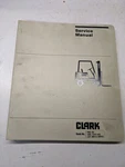 Clark Service Repair Manual Maintenance C500 Y1015 110 135 155 Fork Lift Pma 402. Fixed Price $151.73.