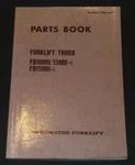 Komatsu FB10MU-1 FB13MU-1 FB15MU-1 Forklift Truck Parts Manual Book. Fixed Price $59.99.