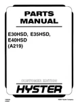 Hyster E30HSD E35HSD E40HSD A219 Forklift Parts Catalog Manual Pdf Usb. Fixed Price $34.99.