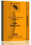 Parts Manual Allis Chalmers 645B Wheel Loader. Fixed Price $44.99.