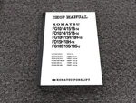 Komatsu FG10S-2 FG15S-2 FG18S-2 Forklift Shop Service Repair Manual 180001-. Fixed Price $209.30.