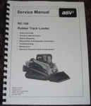 Asv RC-100 Rubber Track Loader Service Shop Repair Manual Book. Fixed Price $49.99.