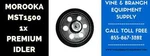 Premium Morooka Idler Assembly / MST1500VD. Fixed Price $1856.00.