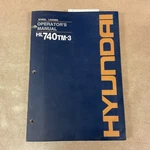 Hyundai HL740TM-3A Wheel Loader Operators Manual Maintenance Guide Pn 91L7-30070. Fixed Price $59.99.