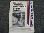 Skyjack SJKB-33N Boom Lift Parts Catalog Owner Operator & Service Repair Manual. Fixed Price $99.21.